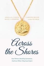 Across the shores four women, bound by generations, find love where they least expect  Cover Image